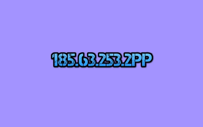 185.63.253.2pp