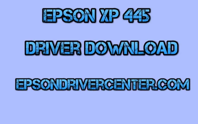 epson xp-445 driver download epsondrivercenter.com